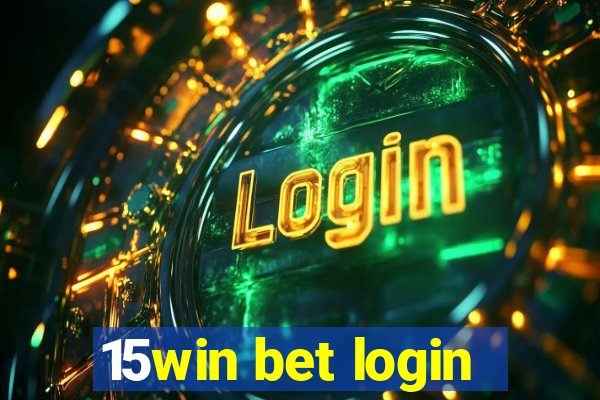 15win bet login